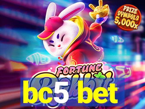 bc5 bet